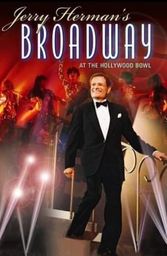 Jerry Herman's Broadway at the Hollywood Bowl (1994)