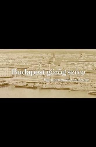 The Greek Heart of Budapest (2021)