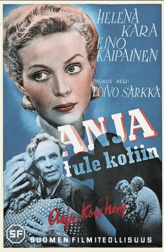 Anja tule kotiin (1944)