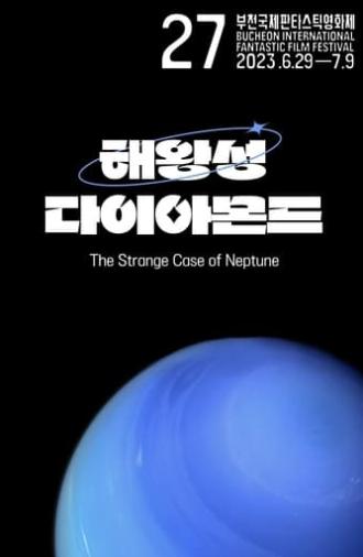 The Strange Case of Neptune (2023)