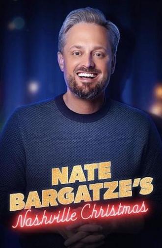 Nate Bargatze's Nashville Christmas (2024)