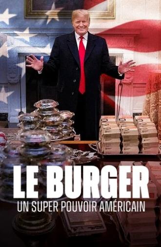 Le burger, un super pouvoir américain (2025)