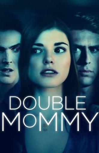 Double Mommy (2016)