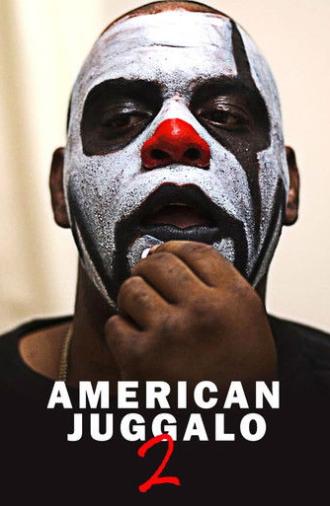 American Juggalo 2 (2016)