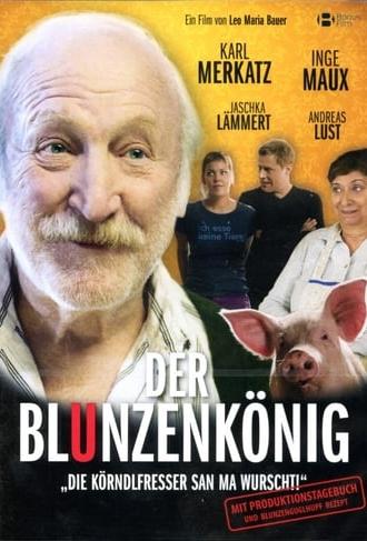 Der Blunzenkönig (2015)