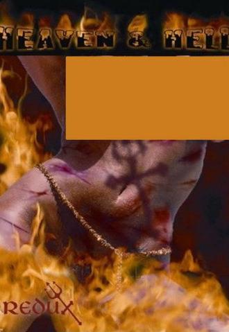 Heaven & Hell (2007)