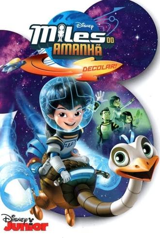 Miles From Tomorrowland: Let's Rocket (2015)