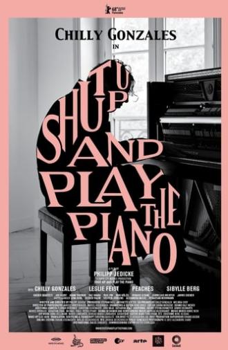 Shut Up and Play the Piano (2018)