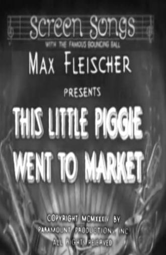 This Little Piggie Went to Market (1934)