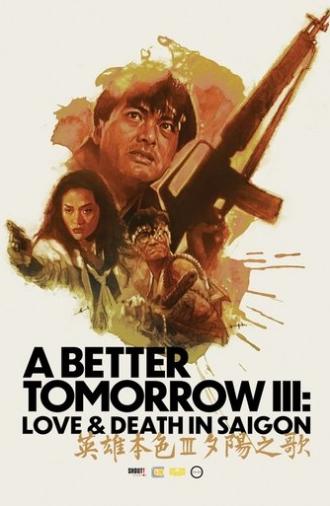 A Better Tomorrow III: Love and Death in Saigon (1989)