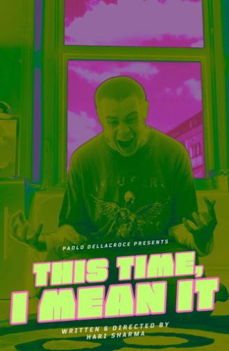 This Time, I Mean It (2026)