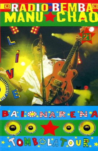 Manu Chao & Radio Bemba Baionarena (2009)