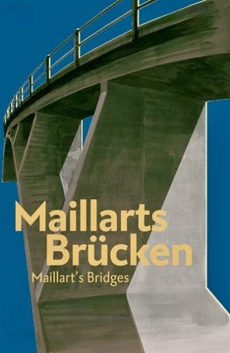 Maillart's Bridges (2001)
