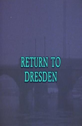 Return to Dresden (1986)