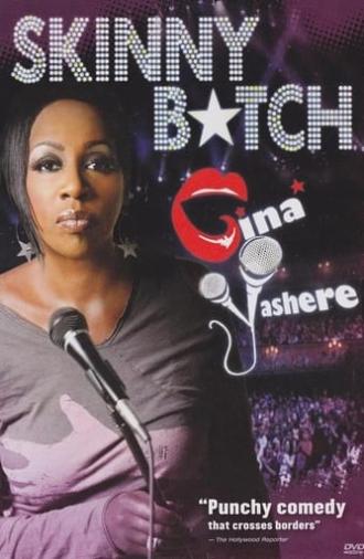 Gina Yashere: Skinny B*tch (2008)