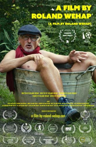 A Film by Roland Wehap (2025)