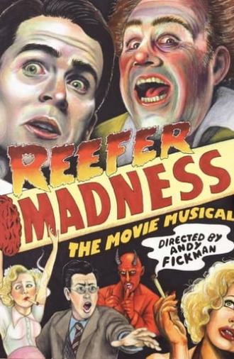 Reefer Madness: The Movie Musical (2006)