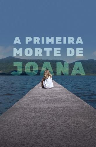 The First Death of Joana (2021)