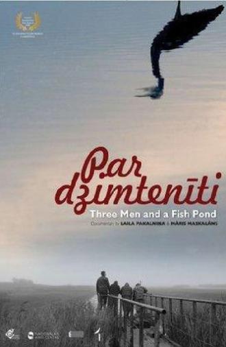 Three Men and a Fish Pond (2008)