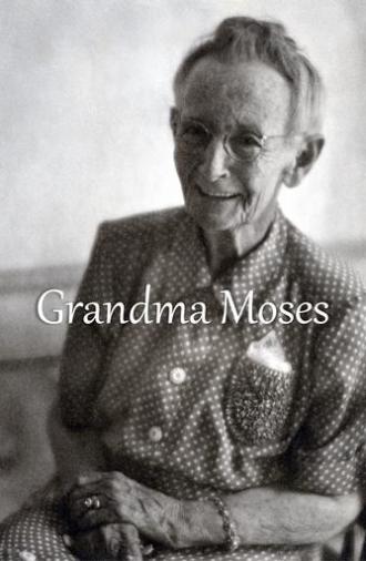 Grandma Moses (1950)