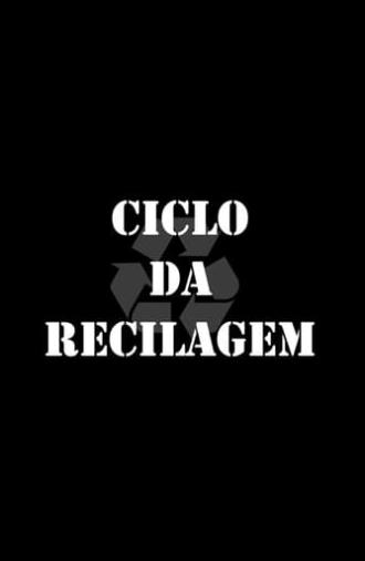 Ciclo da Reciclagem (2019)