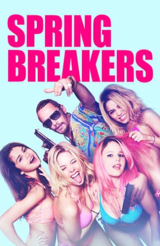 Spring Breakers (2013)