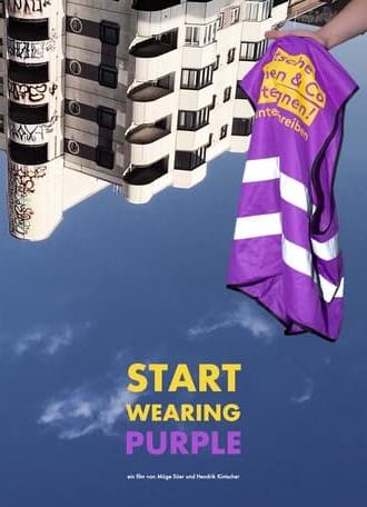 Start Wearing Purple (2022)