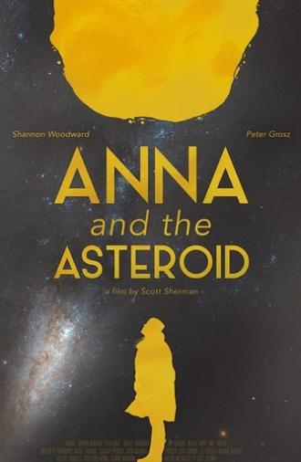 Anna & the Asteroid (2017)