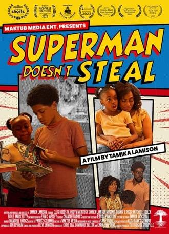 Superman Doesn't Steal (2024)