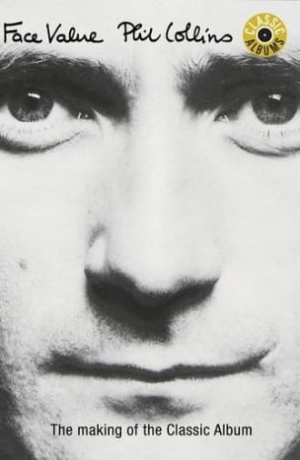 Classic Albums: Phil Collins | Face Value (1999)