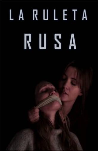 La Ruleta Rusa (2016)