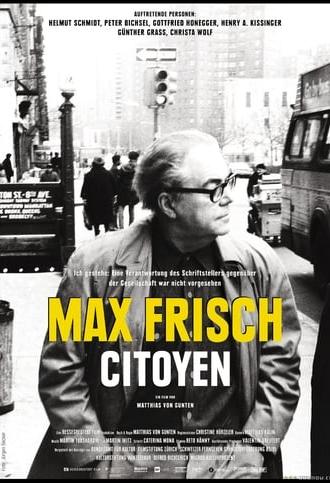 Max Frisch, Citoyen (2008)