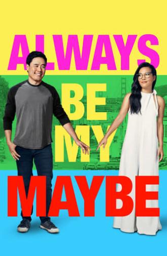 Always Be My Maybe (2019)