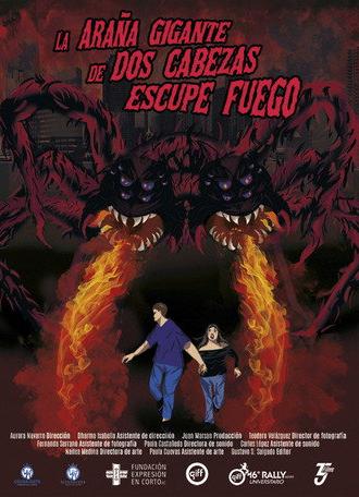 La Araña Gigante de Dos Cabezas Escupe Fuego (2025)
