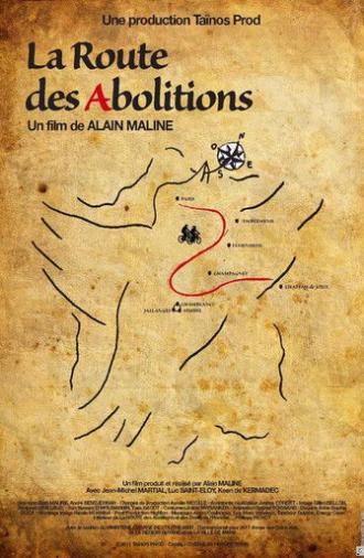 La Route des abolitions (2011)
