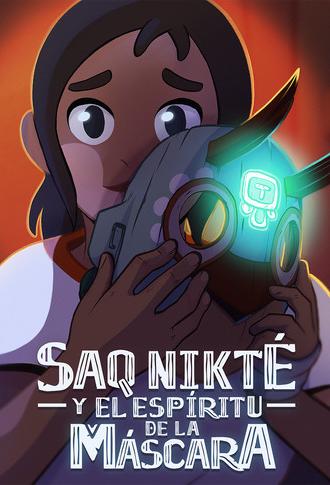 Saq Nikté and the Spirit of the Mask (2025)