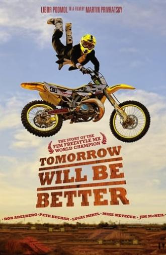 Tomorrow Will Be Better (2012)