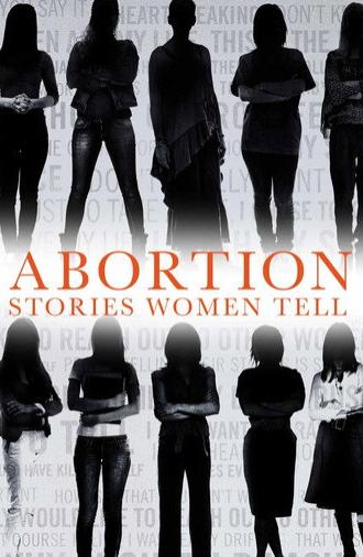 Abortion: Stories Women Tell (2016)