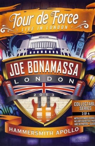 Joe Bonamassa: Tour de Force, Live in London [Night 3] - Hammersmith Apollo (2013)
