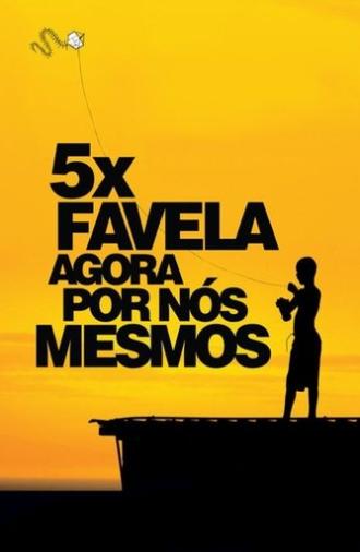 5x Favela, Now by Ourselves (2010)