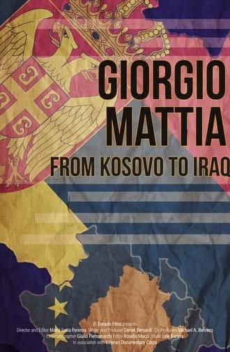 Giorgio Mattia: From Kosovo to Iraq (2014)