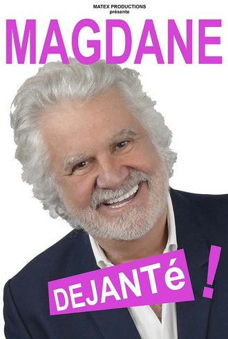 Roland Magdane : Déjanté (2020)