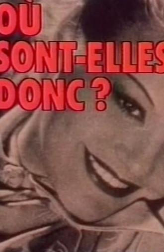 Où sont-elles donc ? (1983)