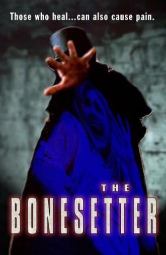 The Bonesetter (2003)