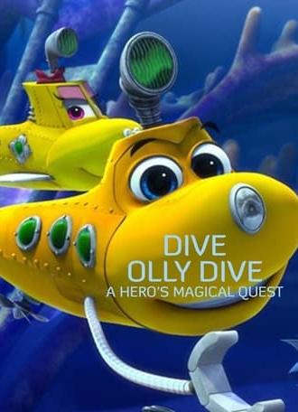 Dive Olly Dive: A Hero's Magical Quest (2020)