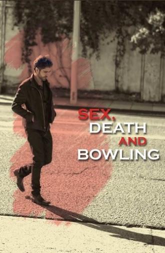 Sex, Death and Bowling (2015)