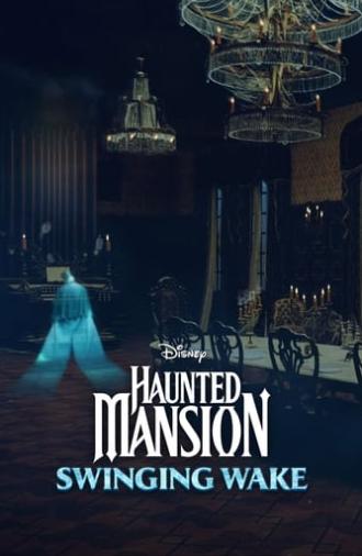 Haunted Mansion: Swinging Wake (2023)