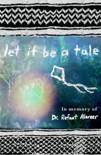 Let It Be a Tale (2024)