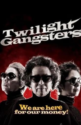 Twilight Gangsters (2010)