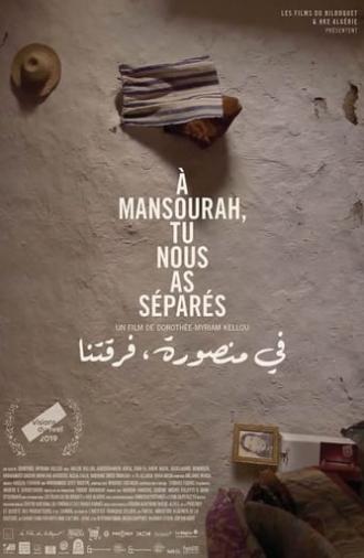 In Mansourah You Separated Us (2019)